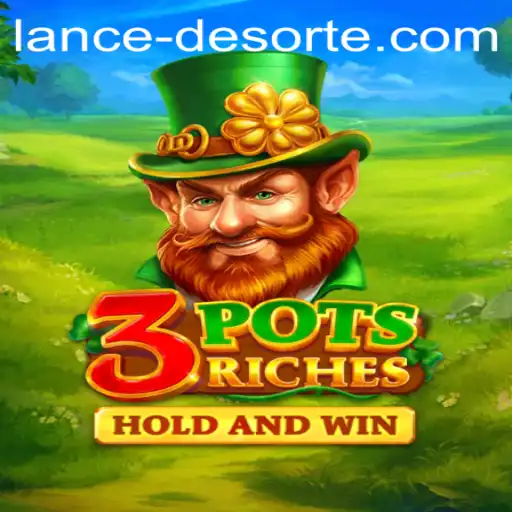 Discover the Thrilling World of 3potsRiches and Unleash the Magic of Lancedesorte