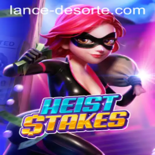HeistStakes: Embark on a Thrilling Adventure with Lancedesorte